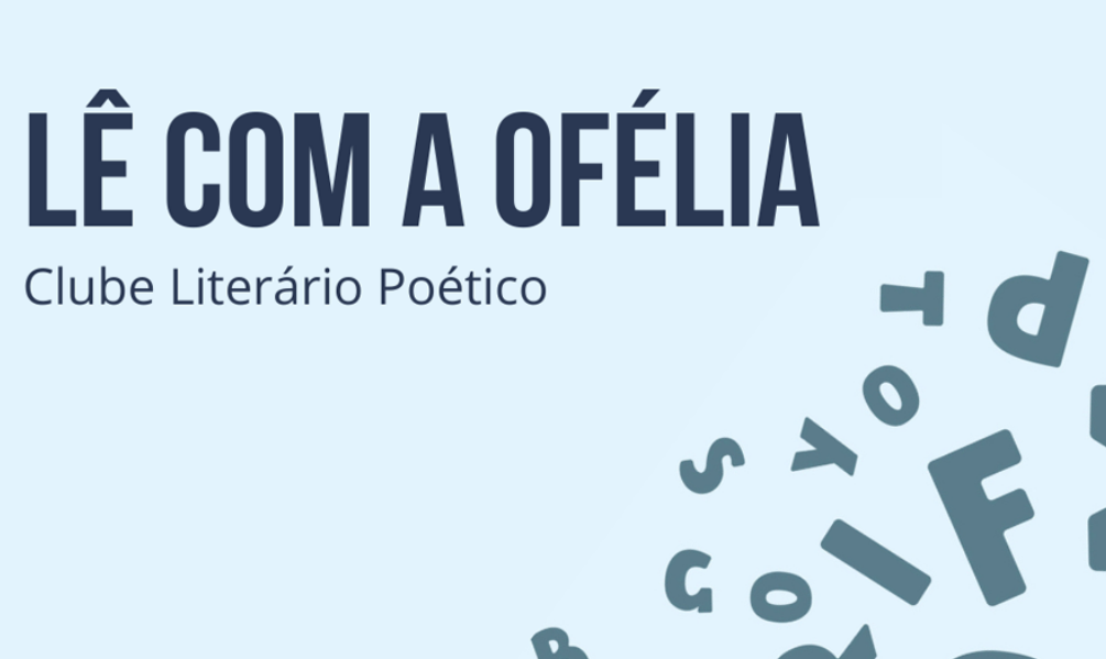 Biscoitos, versos e sentires harmoniosos Ofélia em poesia | dezembro 2025